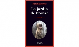 Gustavo Malajovich - Le jardin de bronze