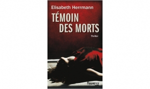 Elisabeth Herrmann - Témoin des morts