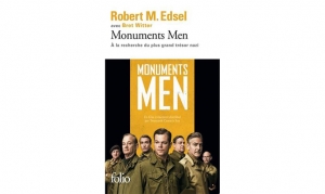 Robert M. Edsel - Monuments men