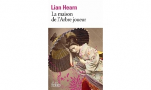 Lian Hearn - la maison de l'Arbre joueur