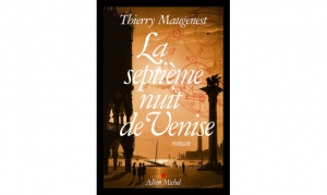 thierry Maugenest - La septième nuit de Venise