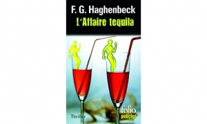 F.G.Haghenberck - L'affaire Tequila