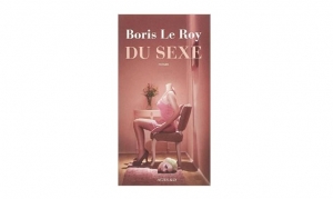 Boris Le Roy - Du sexe