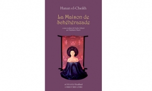 Hanan el-Cheikh - La Maison Schéhérazade