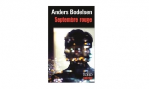 Anders Bodelsen - Septembre rouge