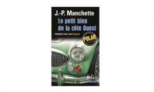 J.-P. Manchette - Le petit bleu de la côte Ouest