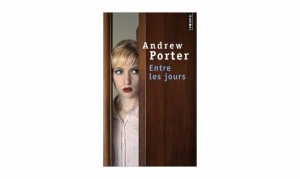 Andrew Porter - Entre les jours