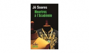 Jô Soares - Meurtres à l'académie