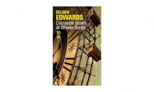 Selden Edwards - L'incroyable histoire de Wheeler Burden