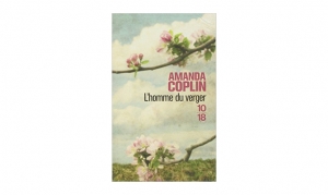 Amanda Coplin - L'homme du verger