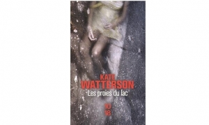 Kate Watterson - Les proies du lac