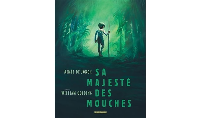 Aimée de Jongh – Sa Majesté des mouches d’après William Golding